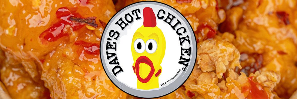 Dave's Hot Fried Chicken Near Me